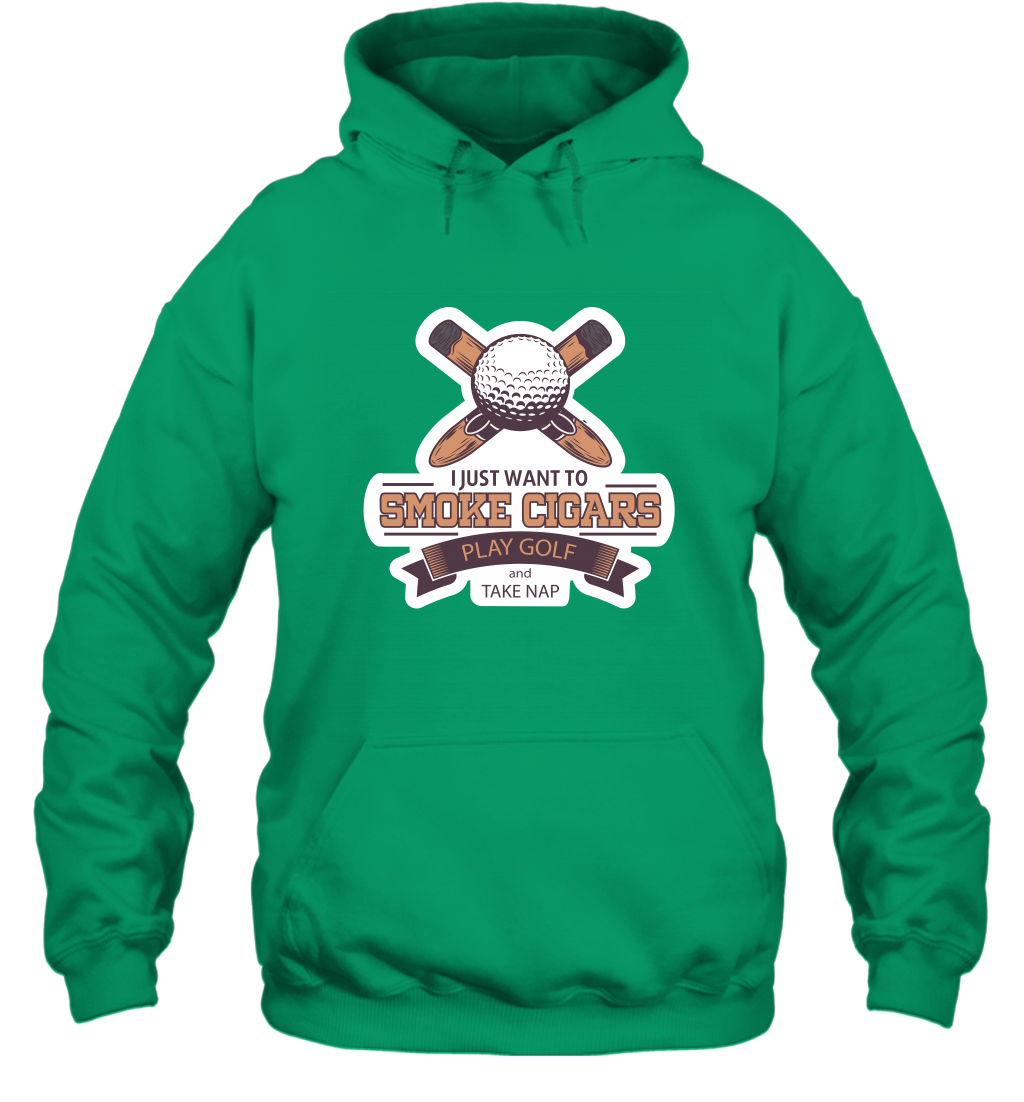 Smoke Cigar Play Golf Take Naps Shirt Hoodie Hoodie Irish