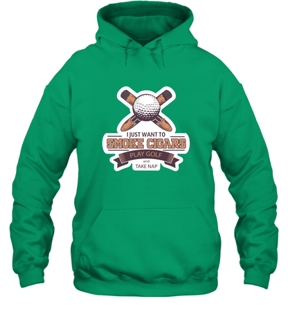 Smoke Cigar Play Golf Take Naps Shirt Hoodie Hoodie Irish