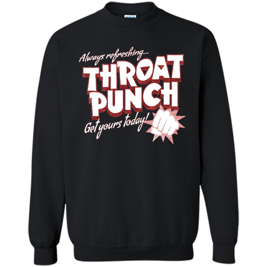 Distressed Refreshing Throat Punch Get Your Today T-Shirt Black