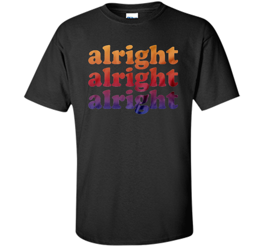Alright Alright Alright T-shirt Black