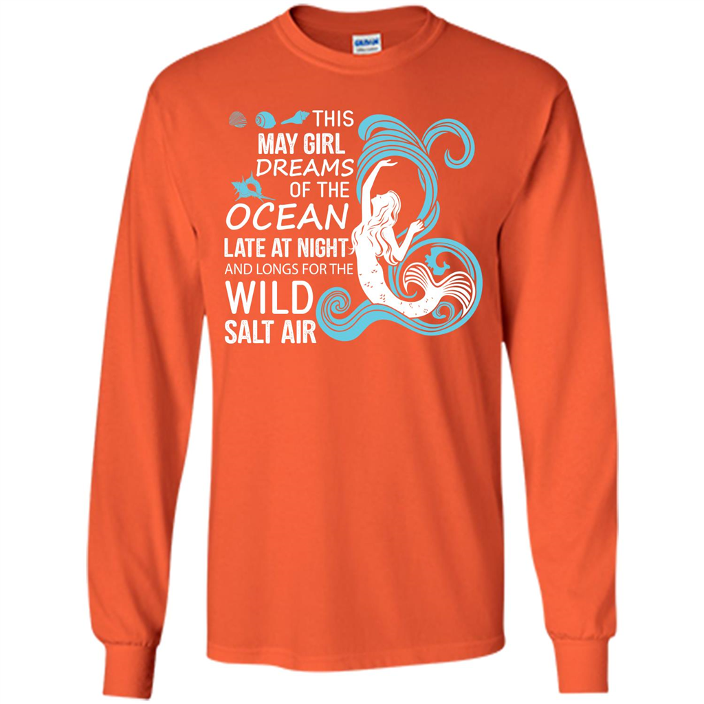 This May Girl Dreams Of The Ocean Late At Night T-shirt Orange