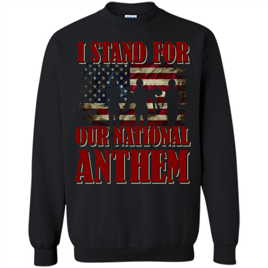 Military T-shirt I Stand For Our National Anthem T-shirt Black