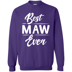Mothers Day Best Maw Ever T-shirt