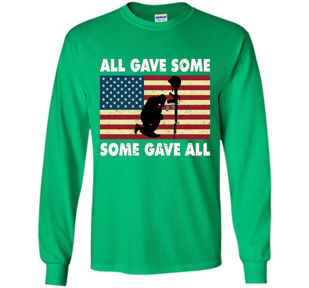 All gave some Some gave all T-Shirt Veteran &amp; Memorial's Day shirt Irish Green