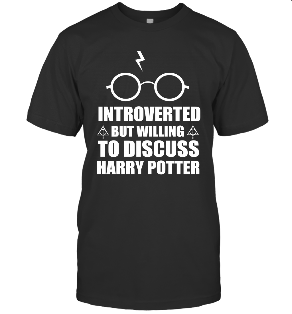 Introverted But Willing To Discuss Harry Potter T-Shirt T-Shirt Black