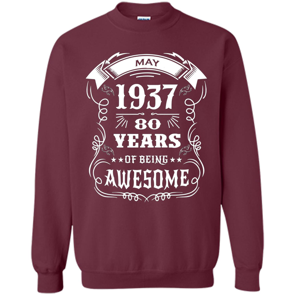 Born In May 1937 80 Years Of Being Awesome T-shirt