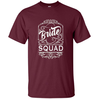 Bride Squad T-shirt Womens Bachelorette Party Bridesmaids Maroon