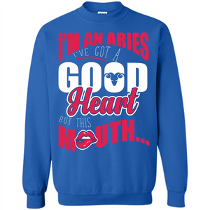 Aries T-shirt Im An Aries Ive Got A Good Heart