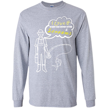 Fishing T-shirt I Love It When She Bends And Scream Sport Grey