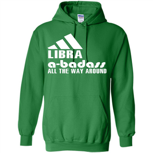 Libra A-Badass All The Way Around T-shirt