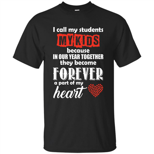 Teacher T-shirt I Call My Students My Kids T-shirt Black