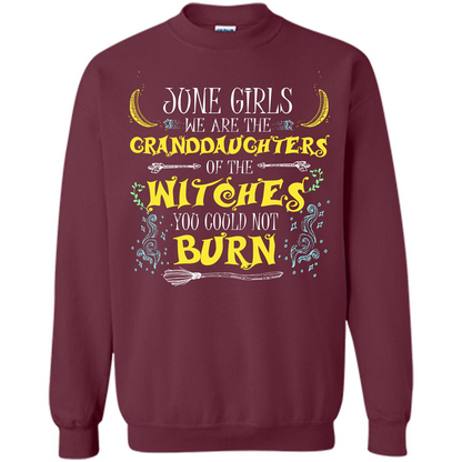 Halloween T-shirt June Girls We Are The Granddaughters Of The Witches You Could Not Burn Maroon