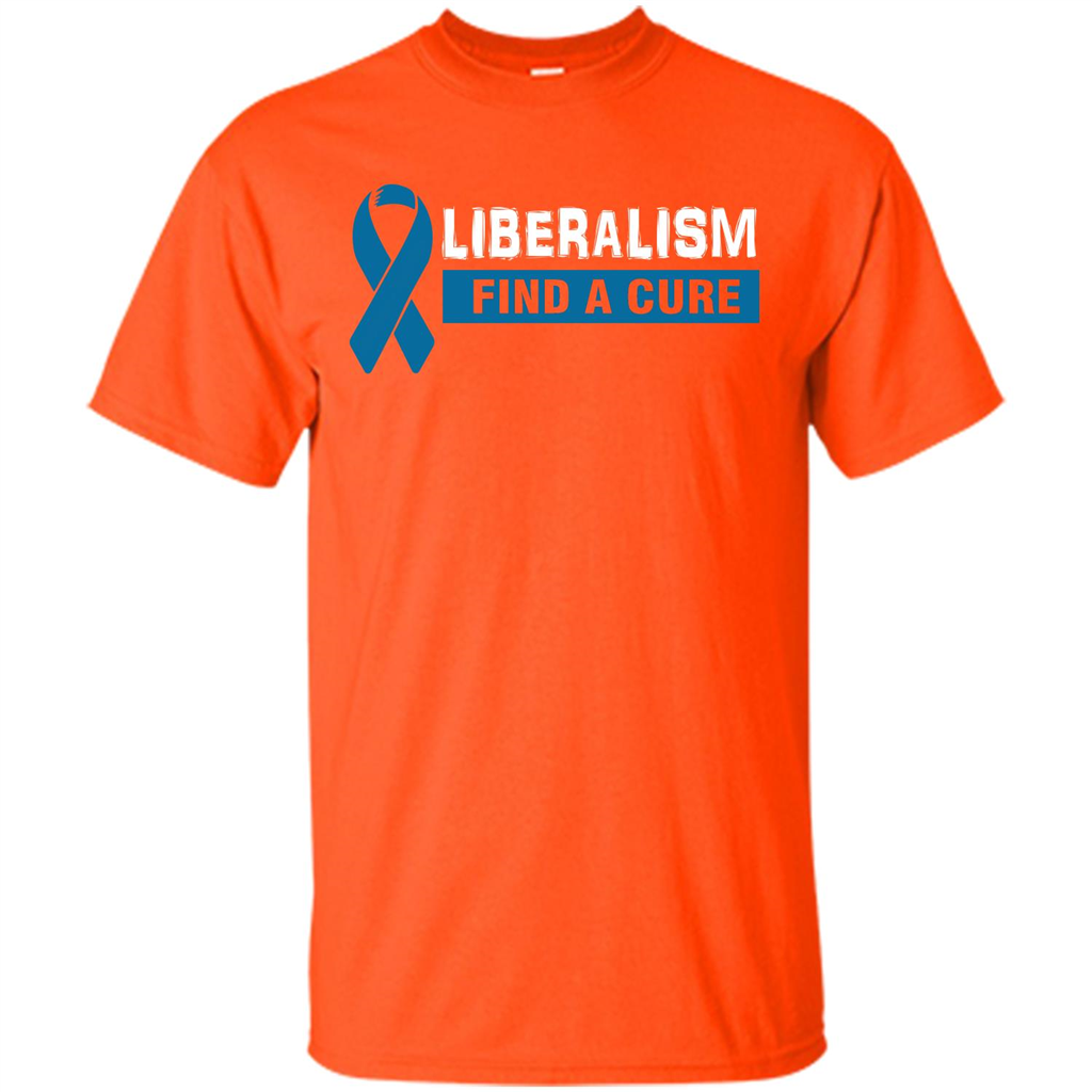 Cancer Awareness T-shirt Liberalism Find A Cure T-shirt Orange
