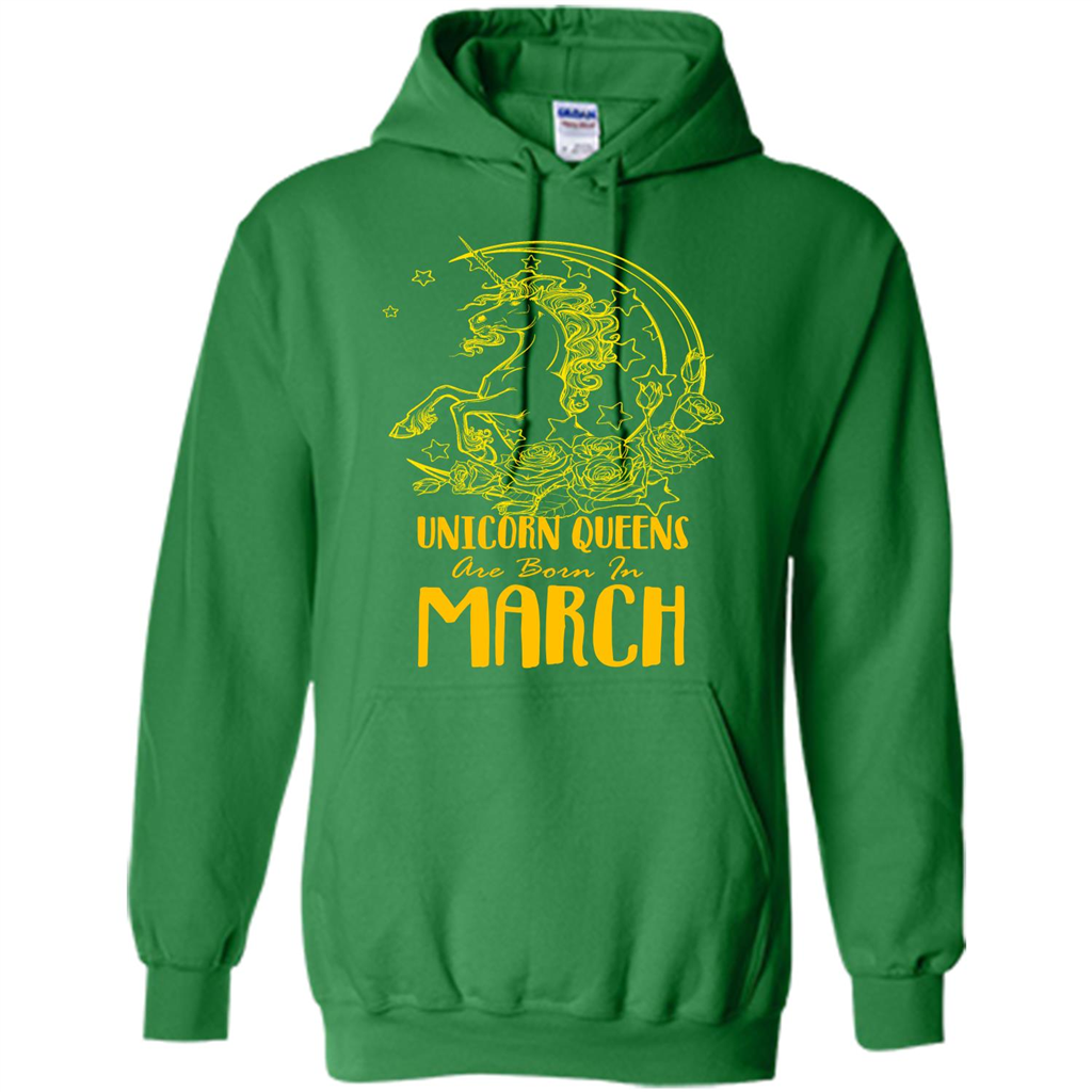 March Unicorn T-shirt Unicorn Queens Are Born In March Irish Green