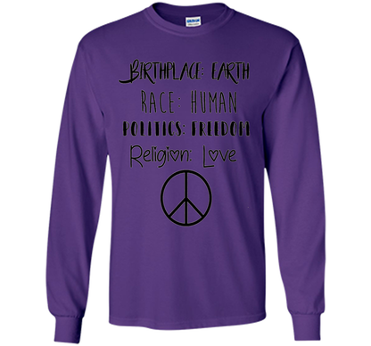 Birthplace Earth Race Human Politics Religion Love T-Shirt cool shirt Purple