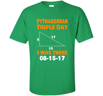 Pythagorean Triple Day 2017 8-15-17 Geeky T-shirt Irish Green