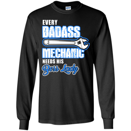 Every Badass Mechanic Needs His Boss Lady T-shirt Black