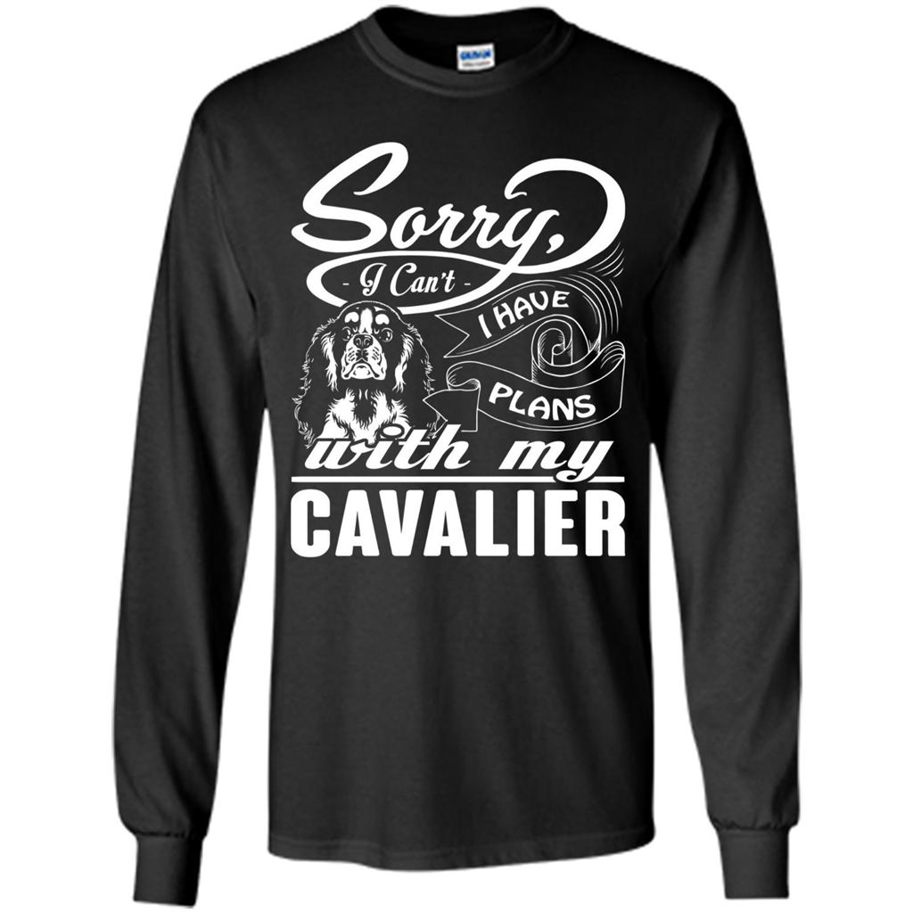 I Have Plans With My Cavalier T-shirt Black