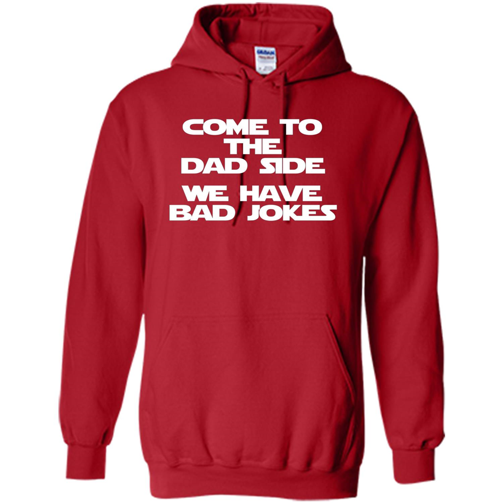 Fathers Day T-shirt Come To The Dad Side, We Have Bad Jokes Red