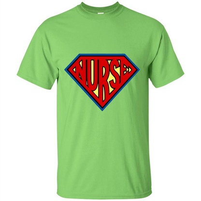 Super Nurse T-Shirt SuperHero SuperPower Nurse T-shirt Lime