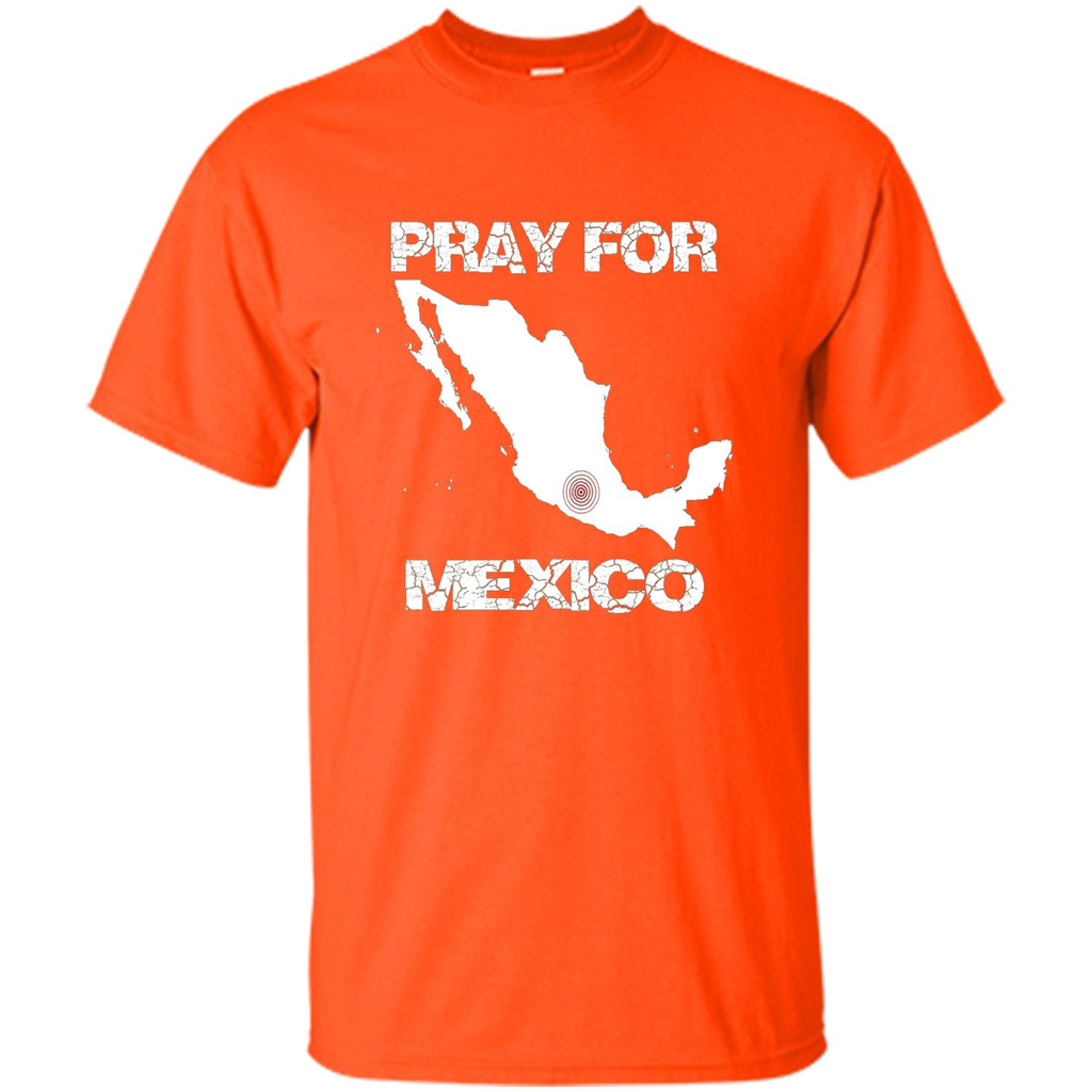 Pray For Mexico T-Shirt | Pray For Mexico Tshirt Orange