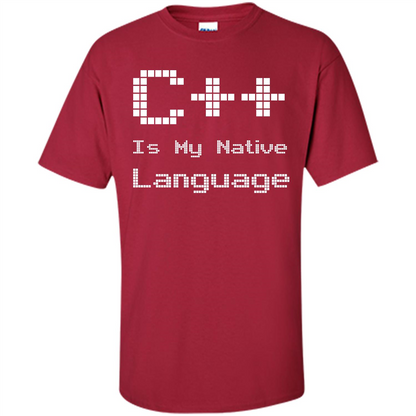 IT T-shirt C++ Is My Native Language Cardinal