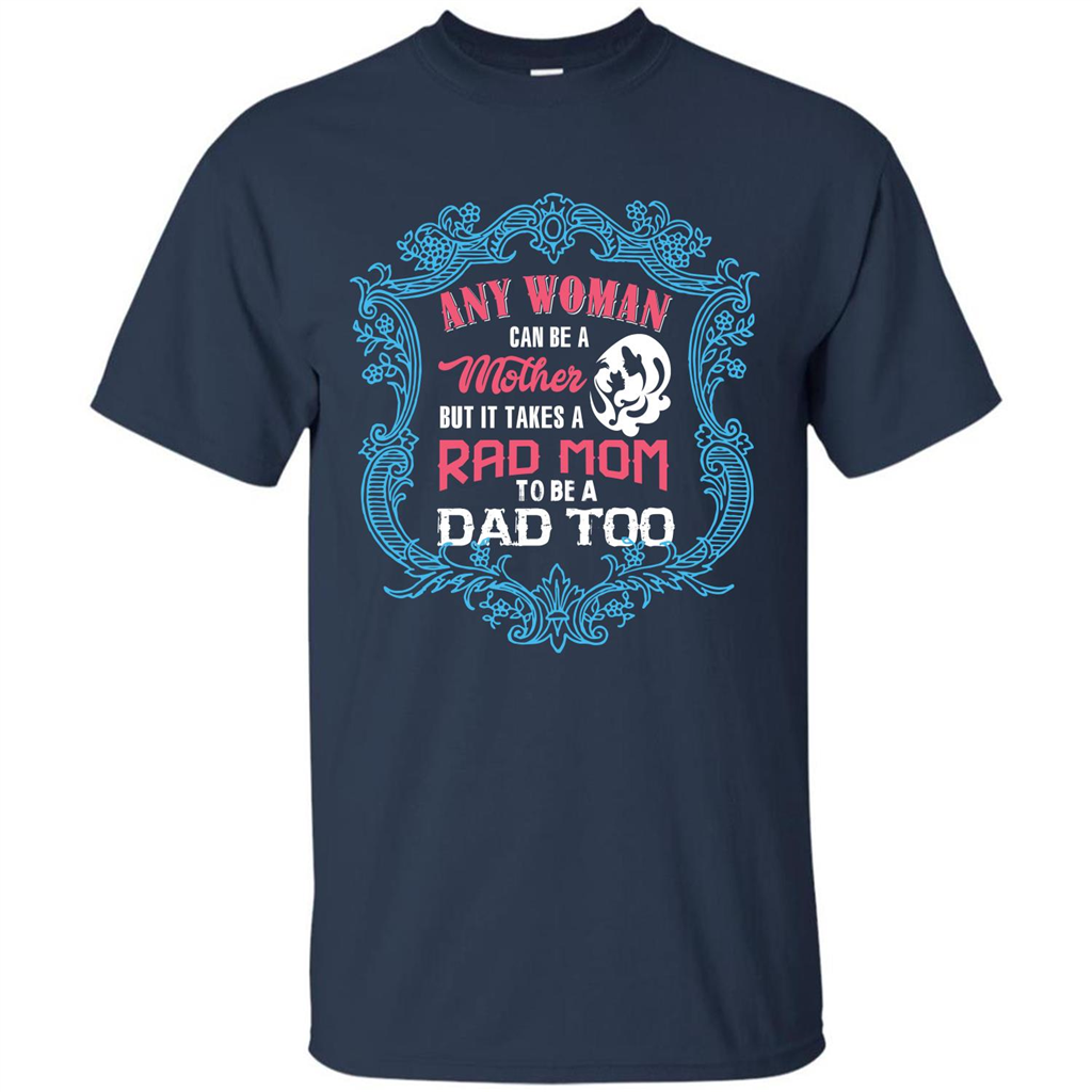 Mommy T-shirt Any Woman Can Be A Mother But T-shirt Navy