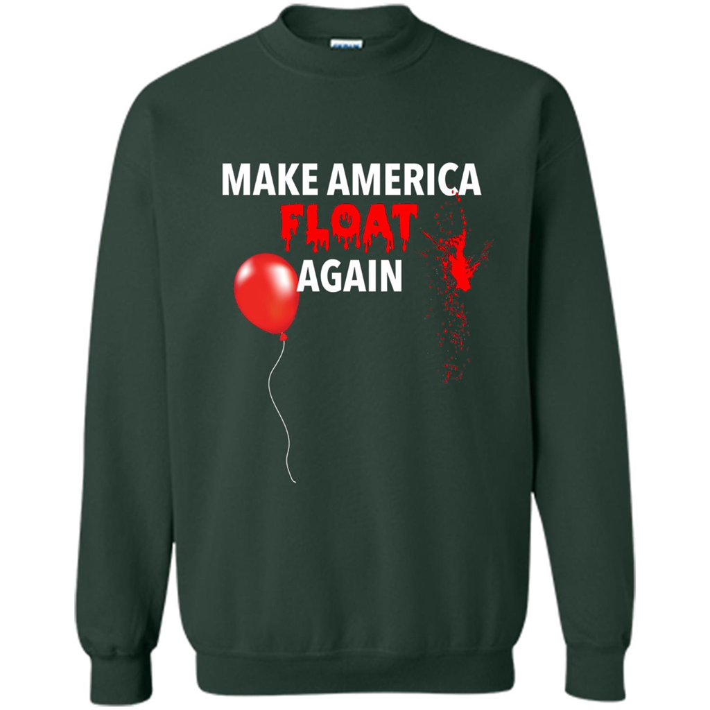 Make America Float Again T-Shirt Halloween Horror T-shirt Forest Green