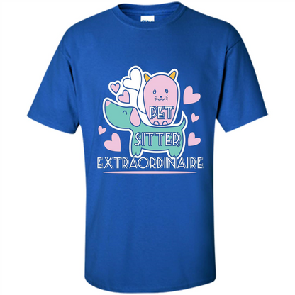 Love Pet T-shirt Pet Sitter Extraordinaire Royal