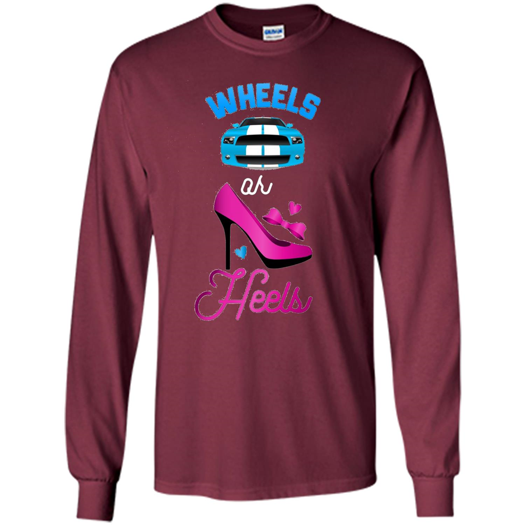 Wheels Or Heels We Love You Gender Reveal Party T-shirt Maroon