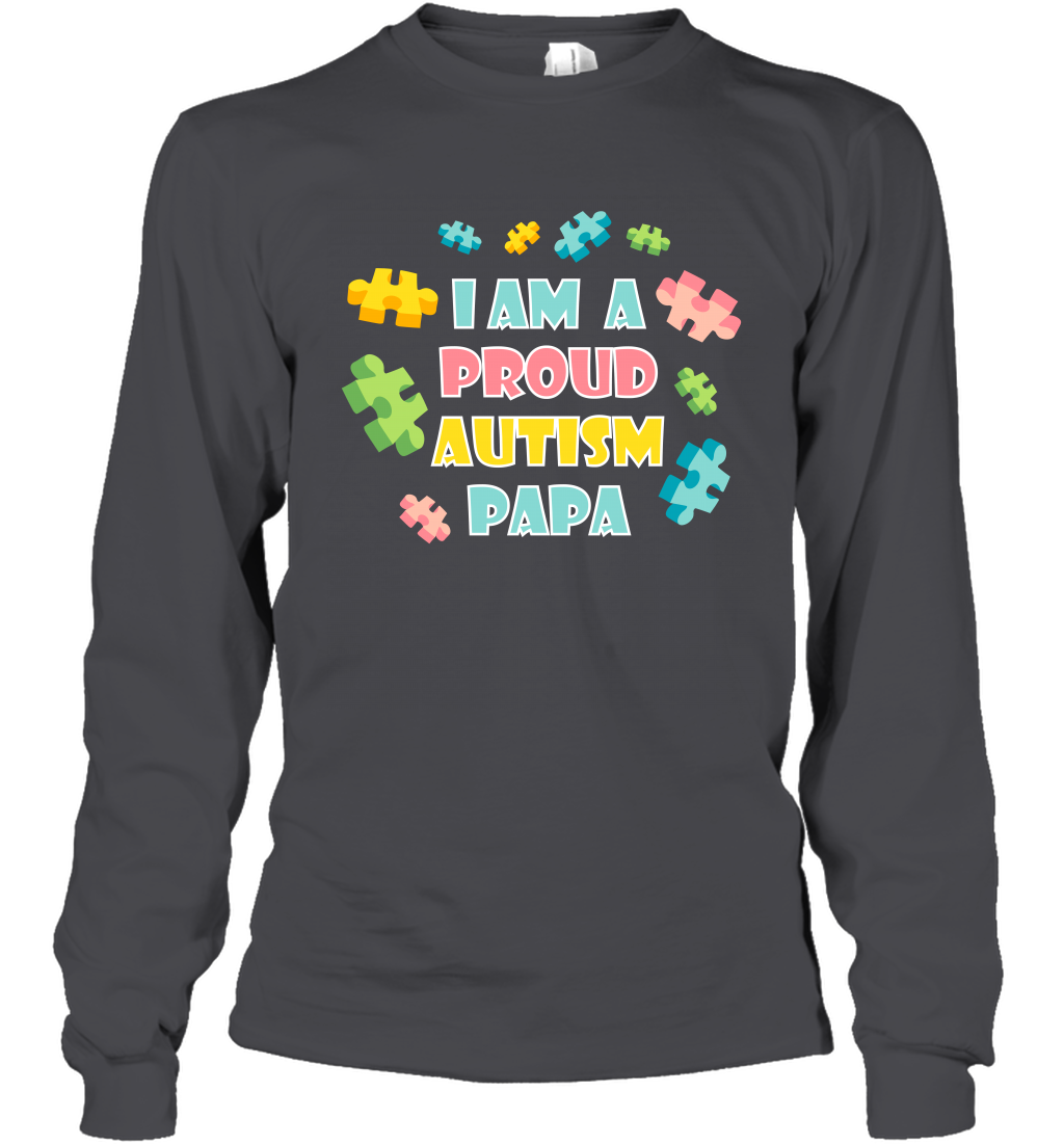 I Am A Proud Autism Papa Family Shirt Long Sleeve T-Shirt Long Sleeve T-Shirt Dark Heather