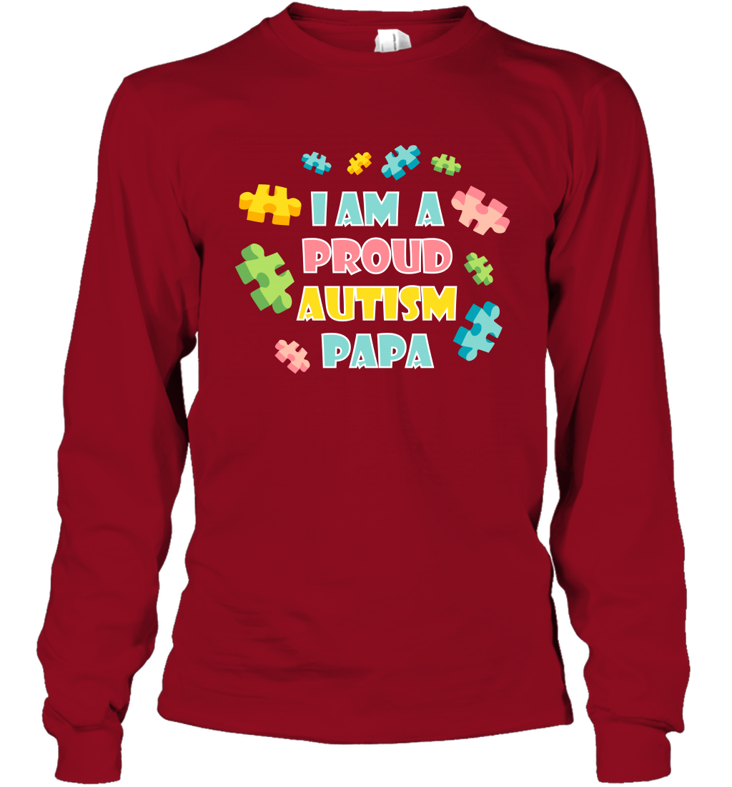 I Am A Proud Autism Papa Family Shirt Long Sleeve T-Shirt Long Sleeve T-Shirt Cardinal Red