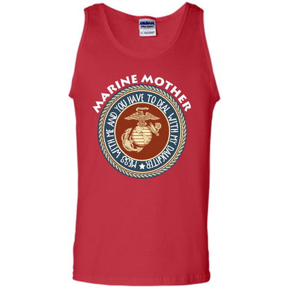 Marine Mother T-shirt Mess With Me And You Have To Deal With My Daughter Red