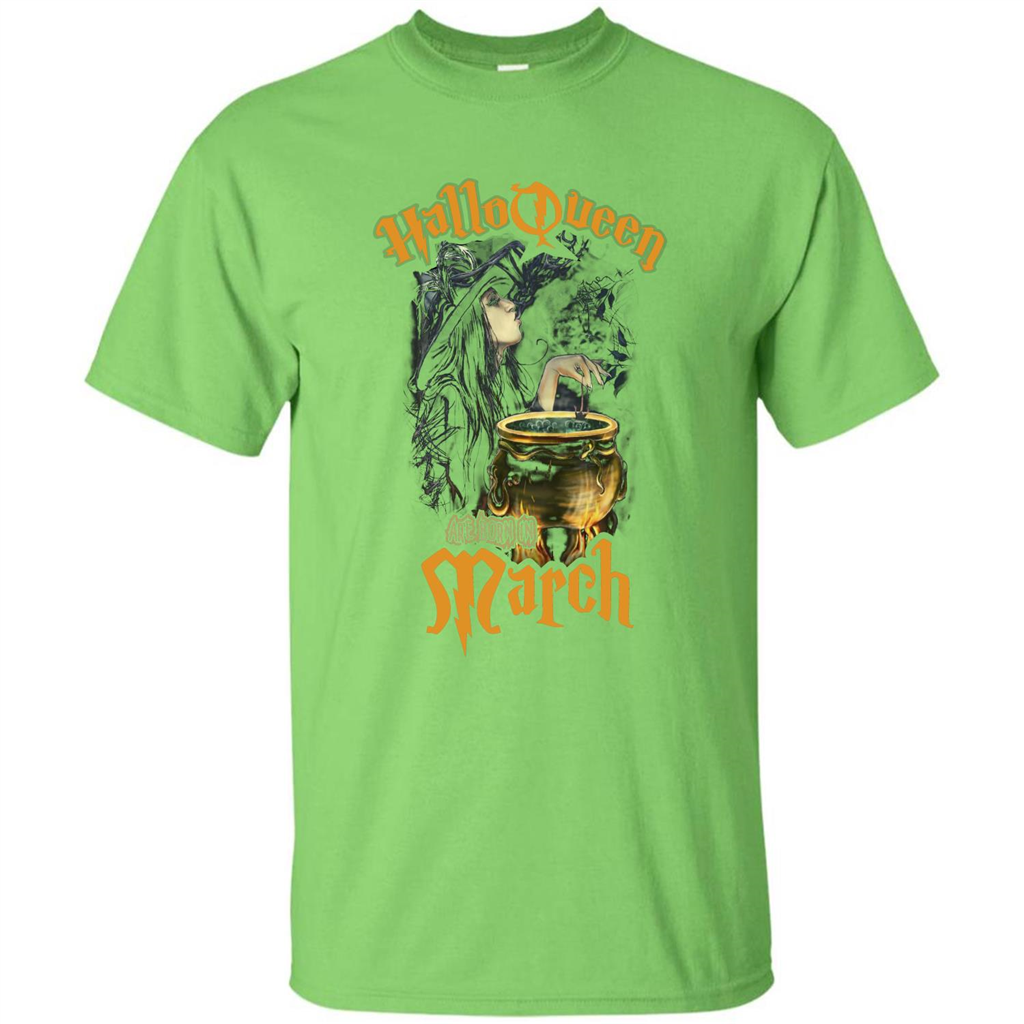 HalloQueen Are Born In March T-shirt Lime