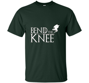 Game Of Thrones T-shirt Bend The Knee T-shirt