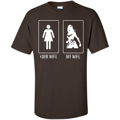 Superhero T-shirt Your Wife My Wife Dark Chocolate