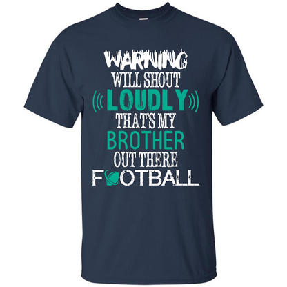 Football T-shirt That's My Brother Out There Football Navy