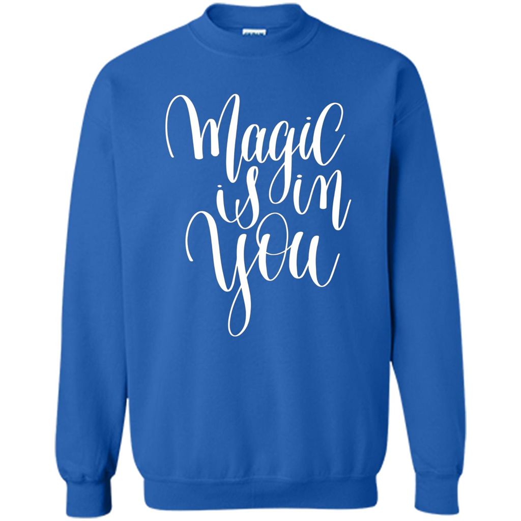 Magic Is In You T-shirt Royal