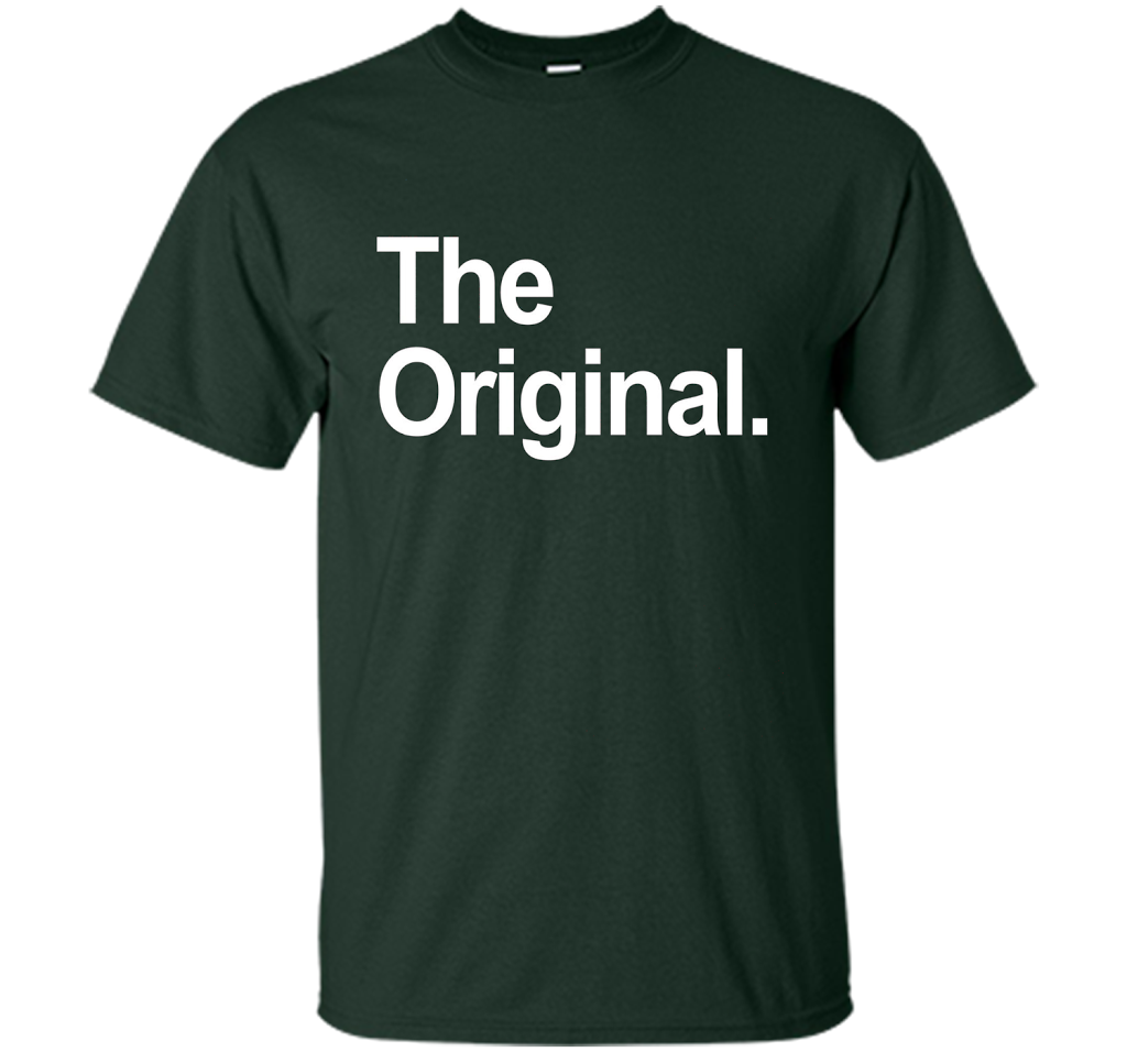 The Original - The Remix Funny Family Matching Shirts cool shirt Forest Green