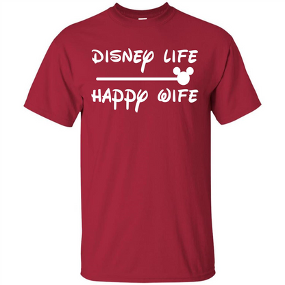 Wife T-shirt Disney Life Happy Wife T-shirt Cardinal