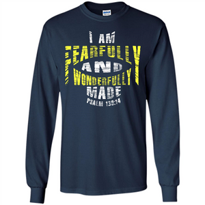 Christian T-shirt I Am Fearfully And Wonderfully Made Psalm