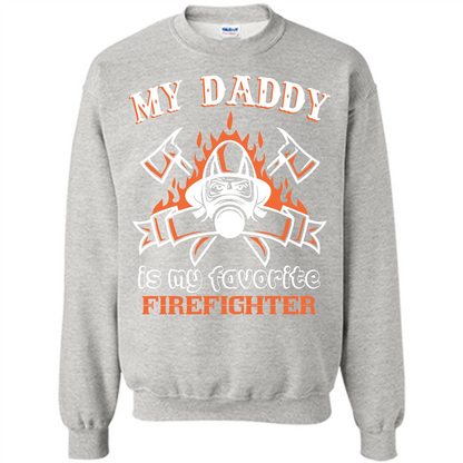 Firefighter daddy T-shirt My Daddy Is My Favorite Firefighter Ash