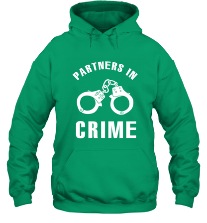 Partners In Crime Shirt Hoodie Hoodie Irish