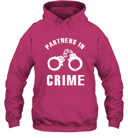 Partners In Crime Shirt Hoodie Hoodie Heliconia