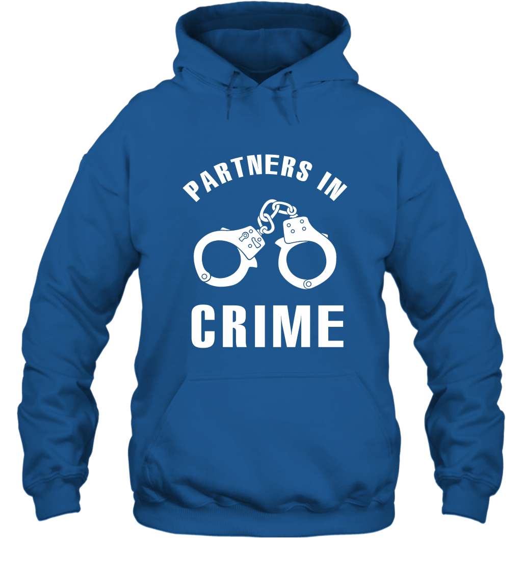 Partners In Crime Shirt Hoodie Hoodie Royal