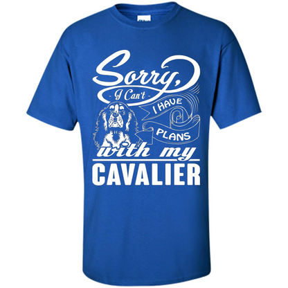 I Have Plans With My Cavalier T-shirt Royal
