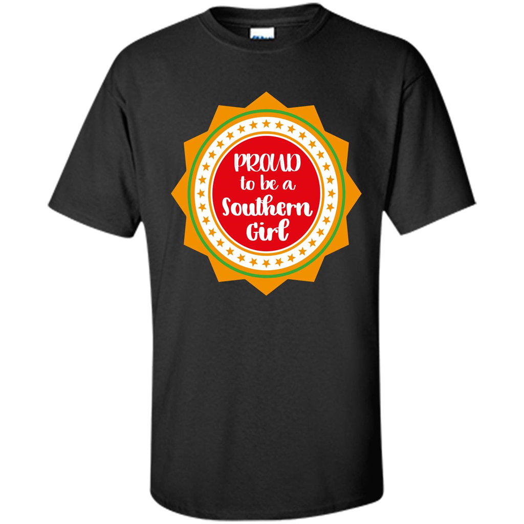 Proud To Be A Southern Girl T-shirt Black