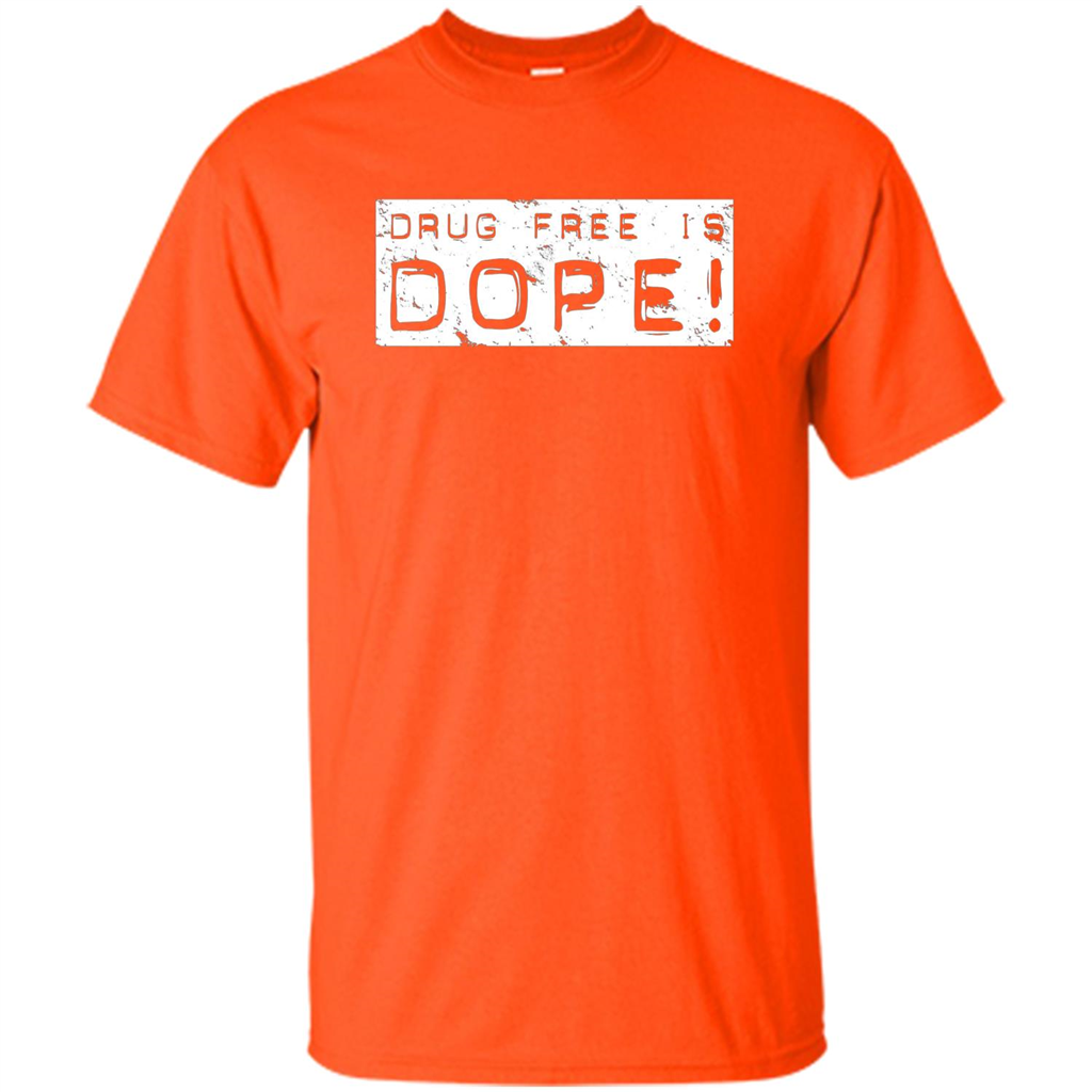 Drug Free Is Dope T-shirt Orange