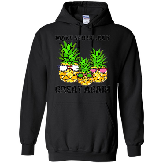 Funny Pineapple Flag T-shirt Make 4th Of July Great Again Black