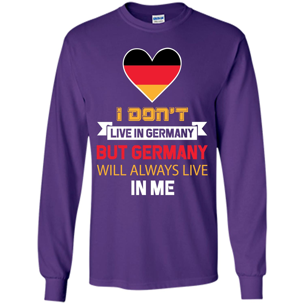 Germany. Germany Will Always Live In Me T-shirt Purple